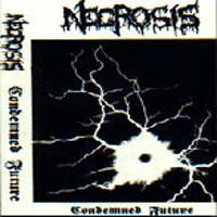 Necrosis (DK-2) : Condemned Future